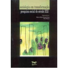 SOCIOLOGIA EM TRANSFORMACAO - PESQUISA SOCIAL DO...