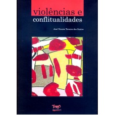 VIOLENCIAS E CONFLITUALIDADES