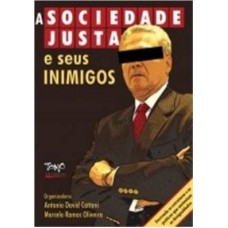 SOCIEDADE JUSTA E SEUS INIMIGOS, A