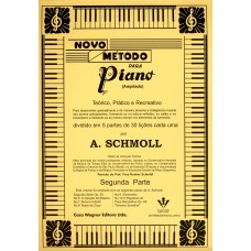 NOVO MÉTODO PARA PIANO - 2ª PARTE: TEÓRICO, PRÁTICO E RECREATIVO