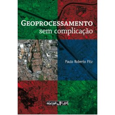 GEOPROCESSAMENTO SEM COMPLICACAO - 1