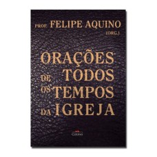 ORACOES DE TODOS OS TEMPOS DA IGREJA - 3