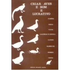 CRIAR AVES E BOM E LUCRATIVO