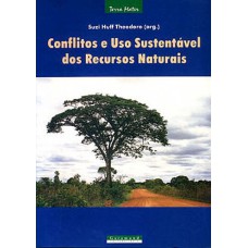 CONFLITOS E USO SUSTENTÁVEL DOS RECURSOS NATURAIS