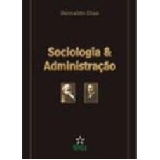 SOCIOLOGIA E ADMINISTRACAO