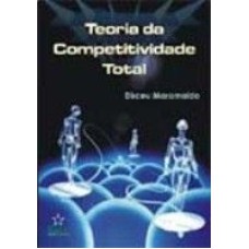 TEORIA DA COMPETITIVIDADE TOTAL - TCT - 1