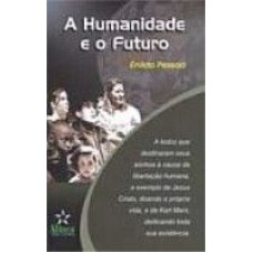 HUMANIDADE E O FUTURO, A - 1