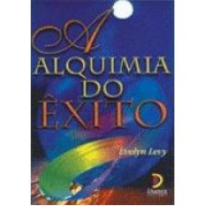 ALQUIMIA DO EXITO, A - 1