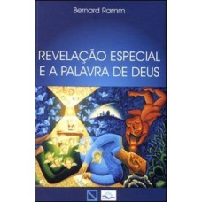 REVELACAO ESPECIAL E A PALAVRA DE DEUS - 1