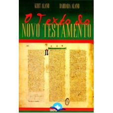 TEXTO DO NOVO TESTAMENTO, O