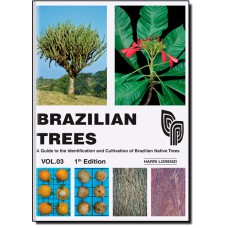 BRAZILIAN TREES VOL.3 - A GUIDE TO THE IDENTIFICATION AND CULTIVATION OF - 1