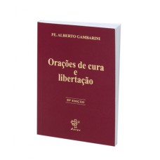 ORACOES DE CURA E LIBERTACAO