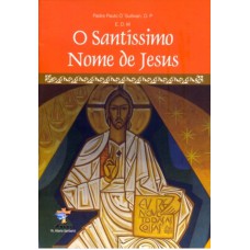 SANTISSIMO NOME DE JESUS, O