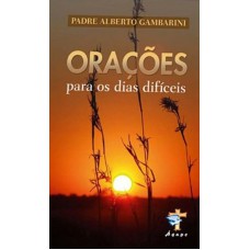 ORACOES PARA OS DIAS DIFICEIS