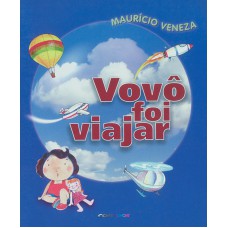 VOVÔ FOI VIAJAR