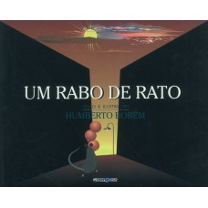 UM RABO DE RATO