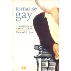 TORNAR-SE GAY: O CAMINHO DA AUTO-ACEITAÇÃO 