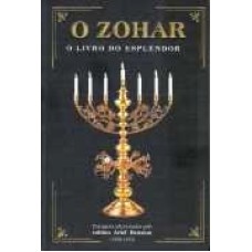 ZOHAR, O - O LIVRO DO ESPLENDOR