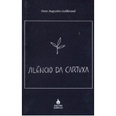 SILENCIO DA CARTUXA