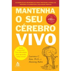 MANTENHA O SEU CÉREBRO VIVO