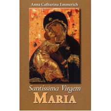 SANTISSÍMA VIRGEM MARIA