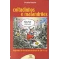 COITADINHOS E MALANDROES - 1