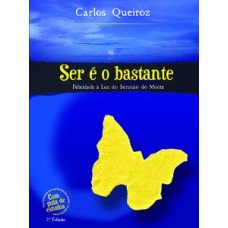 Ser é o bastante: Felicidade à luz do Sermão do Monte