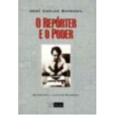 REPORTER E O PODER, O