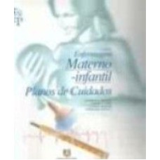 ENFERMAGEM MATERNO-INFANTIL: PLANOS DE CUIDADOS - S.E.P. 3 - 3