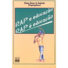 RAP E EDUCAÇÃO, RAP É EDUCAÇÃO