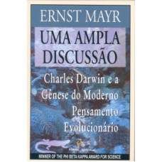 UMA AMPLA DISCUSSAO - CHARLES DARWIN E A GENESE DO M...