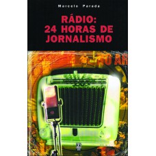 RÁDIO: 24 HORAS DE JORNALISMO