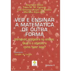 VER E ENSINAR A MATEMATICA DE OUTRA FORMA, V.2