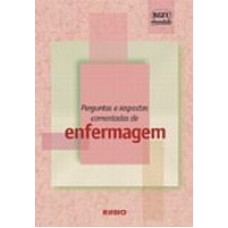 PERGUNTAS E RESPOSTAS COMENTADAS DE ENFERMAGEM