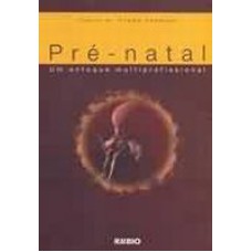 PRE-NATAL - UM ENFOQUE MULTIPROFISSIONAL