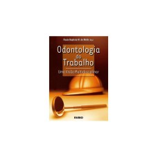 ODONTOLOGIA DO TRABALHO - 1ª