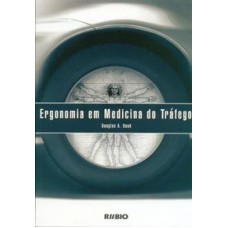 ERGONOMIA EM MEDICINA DO TRAFEGO