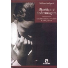 BIOETICA E ENFERMAGEM - CONTROVERSIAS DESAFIOS E....