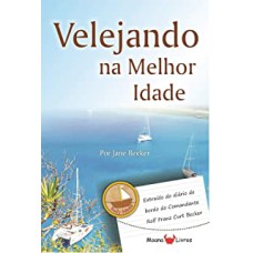 VELEJANDO NA MELHOR IDADE