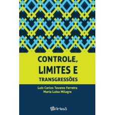 CONTROLE, LIMITES E TRANSGRESSÕES