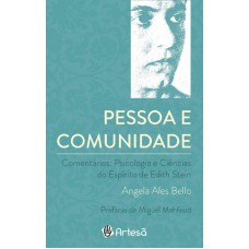 PESSOA E COMUNIDADE - COMENTARIOS A PSICOLOGIA E CIENCIAS DO ESPIRITO DE ED - 1