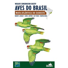 AVES DO BRASIL - MATA ATLANTICA DO SUDESTE