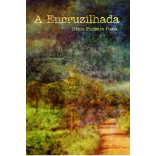 A ENCRUZILHADA