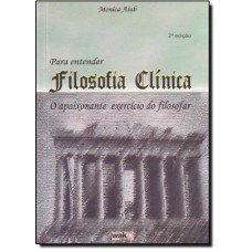 PARA ENTENDER FILOSOFIA CLINICA