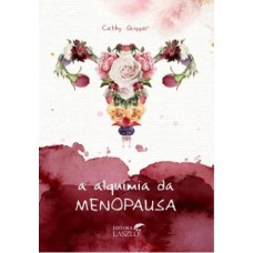 A ALQUIMIA DA MENOPAUSA