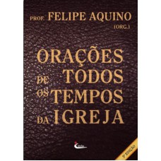 ORACOES DE TODOS OS TEMPOS DA IGREJA