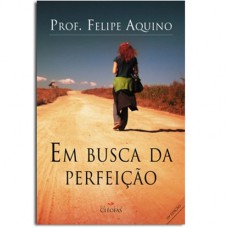 EM BUSCA DA PERFEICAO - 10ª