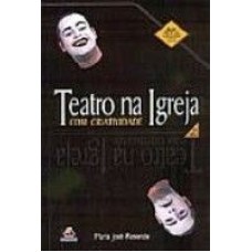 TEATRO NA IGREJA COM CRIATIVIDADE