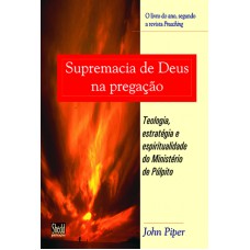 SUPREMACIA DE DEUS NA PREGAÇÃO