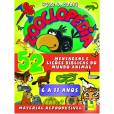 ZOOCLOPÉDIA- MENSAGENS E LIÇÕES BÍBLICAS DO MUNDO ANIMAL